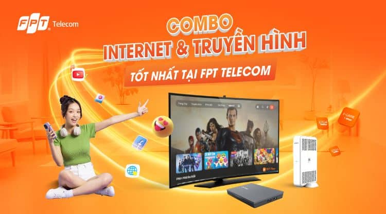 Combo Internet và Truyền hình K+ FPT Play – Giá ưu đãi, Giải trí đỉnh cao